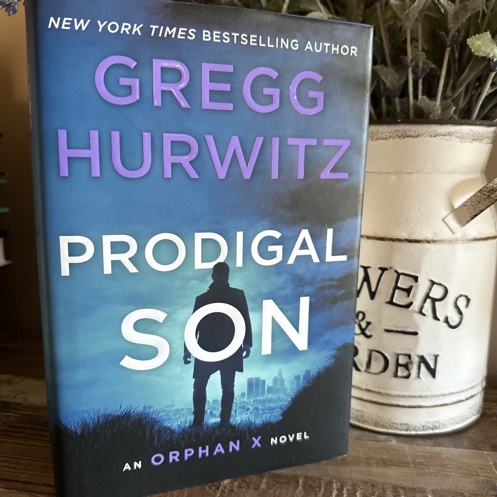 Prodigal Son : An Orphan X Novel by Gregg Hurwitz (2021, Hardcover)