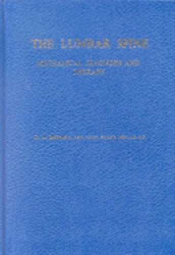 The Lumbar Spine: Mechanical Diagnosis & Therapy by Robin A McKenzie: Used