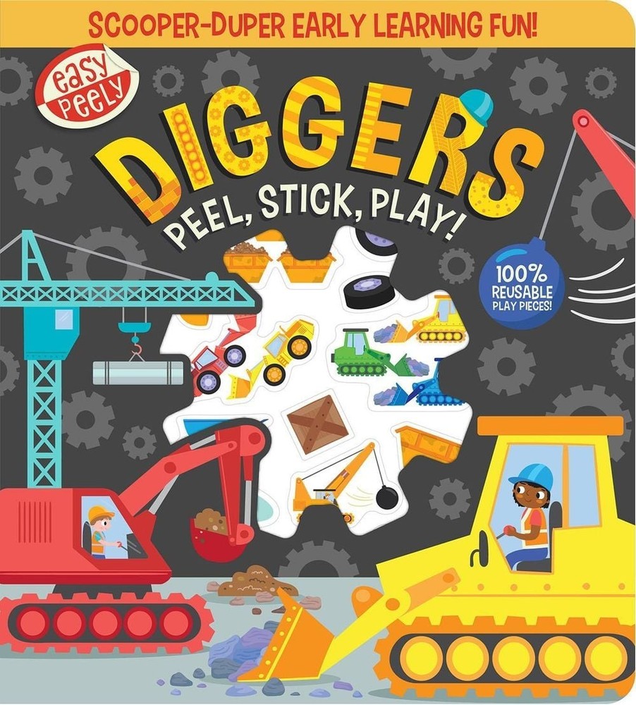 Easy Peely Diggers - Peel, Stick, Play! by Holly Hall Board Book Book
