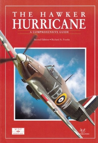 SAM Publications The Hawker Hurricane Second Edition by Richard A. Franks BookFREE US DELIVERY | ISBN: 190695934X | Quality Books