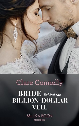 Bride Behind The Billion-Dollar Veil (Crazy Rich Greek Wed... by Connelly, ClareFREE US DELIVERY | ISBN: 0263271102 | Quality Books