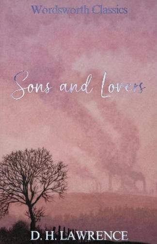 D.H. Lawrence Sons and Lovers (Paperback) Wordsworth ClassicsAnother great item from Rarewaves USA | Free delivery!