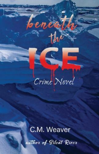 Beneath the Ice: Crime Novel, Brand New, Free shipping in the US