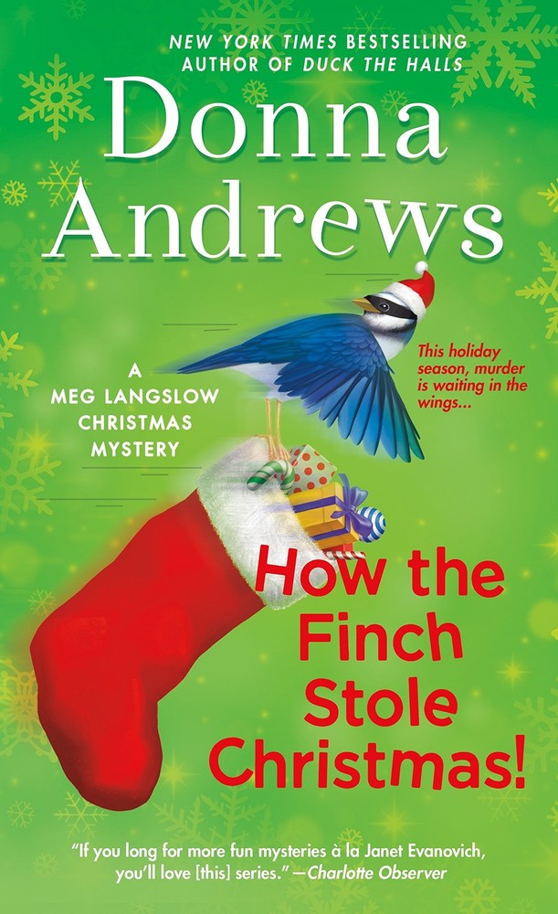 How the Finch Stole Christmas!: A Meg Langslow Christmas Mystery (Meg Langsl...