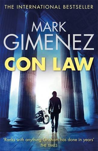 Con Law By Mark Gimenez. 9780751543810