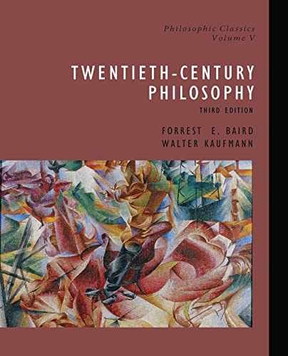 Philosophic Classics, Volume V - Paperback, by Baird Forrest - Acceptable n