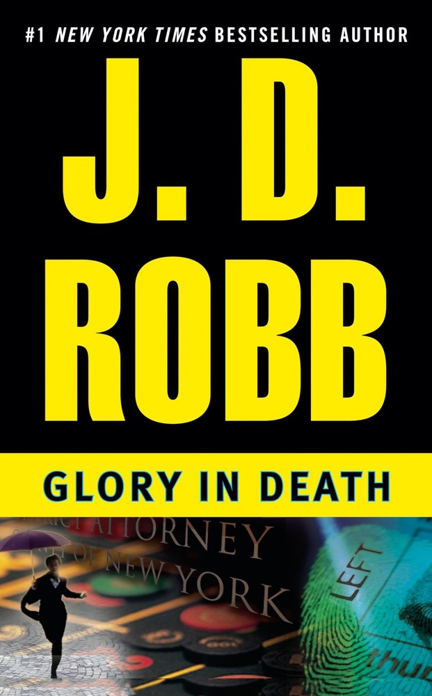 Glory in Death - mass market paperback Robb, J. D.