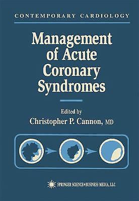 Management of Acute Coronary Syndromes (Contemporary Cardiology), , Very Good Bo