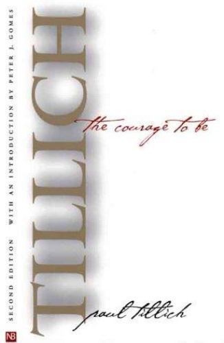 The Courage to Be by Tillich, Paul