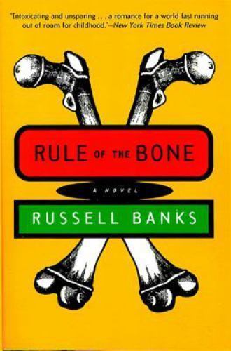 Rule of the Bone : A Novel, Paperback by Banks, Russell, Used Good Condition,...