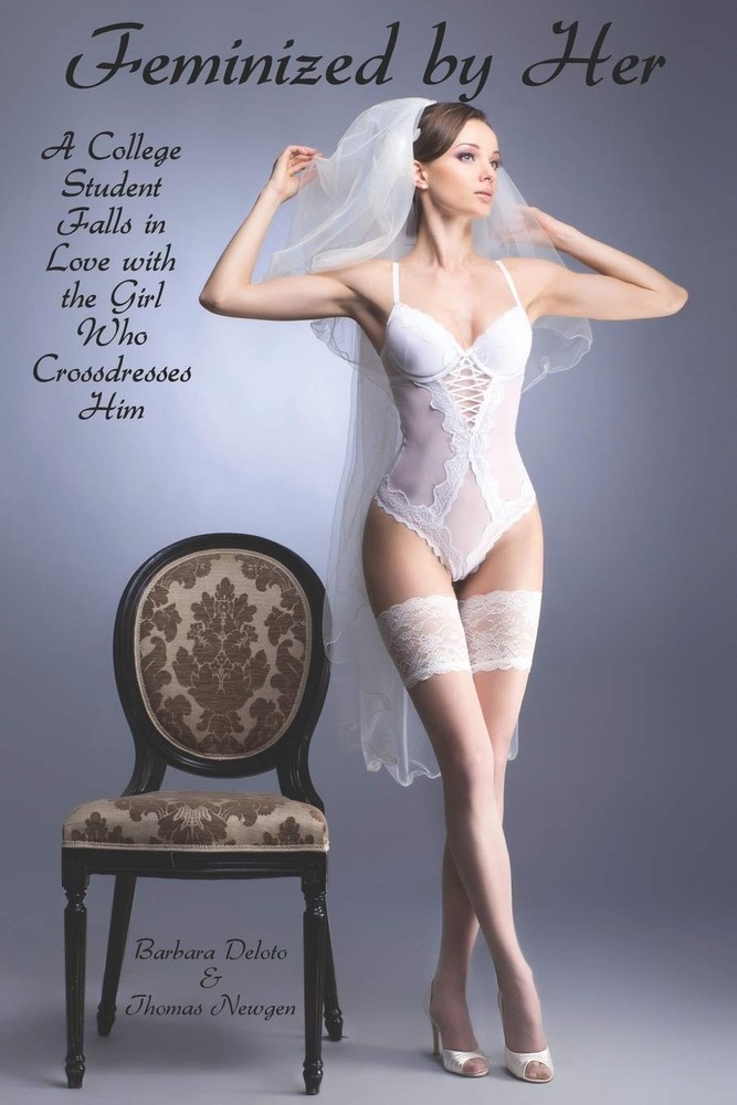 Feminized by Her: A College Student Falls in Love with the Girl Who Crossdresses