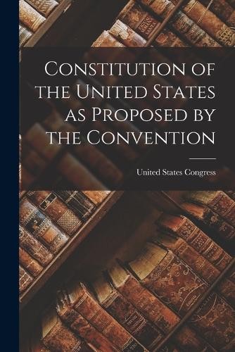 United States C Constitution of the United States as Pro (Paperback) (UK IMPORT)All Tariffs and Duties included - no additional charges