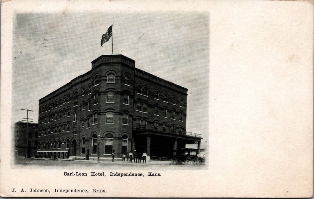 Carl-Leon Hotel Independence Kansas Postcard 1906 Undivided Back J.A. Johnson