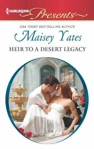 Heir to a Desert Legacy - Paperback, by Yates Maisey - Very Good
