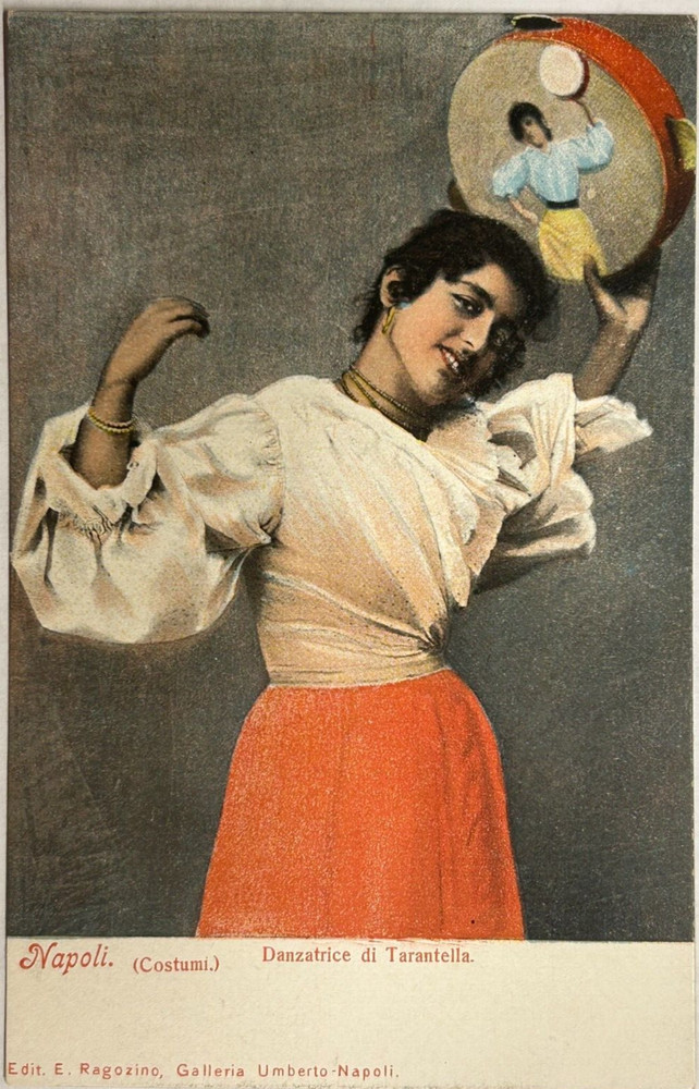 Antique postcard: Naples: Danzatrice di Tarantella (Tarantella dancer), unposted
