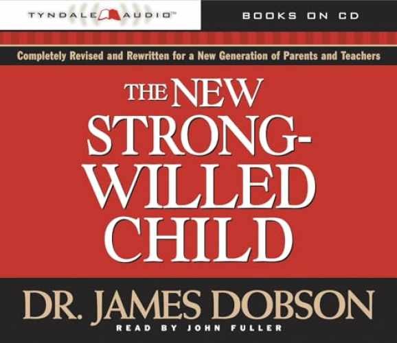 The New Strong-Willed Child - Audio CD, by Dobson James; Fuller John - Very Good