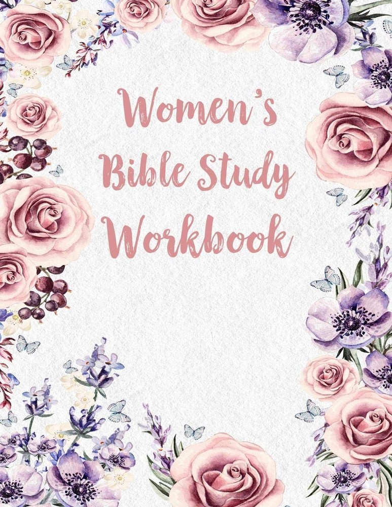 Women's Bible Study Workbook: Daily Scripture Journal with Prompt Questions