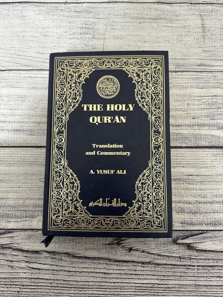 THE HOLY QUR'AN Text, Translation and Commentary By A. Yusuf Ali