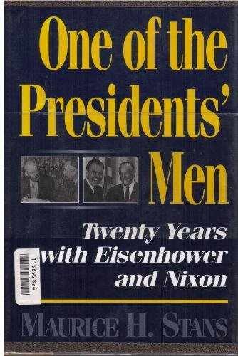 One of the Presidents' Men: - Hardcover, by Stans Maurice H. - Very Good b