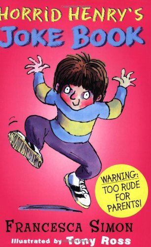 Horrid Henry's Joke Book By Francesca Simon. 9781842551608