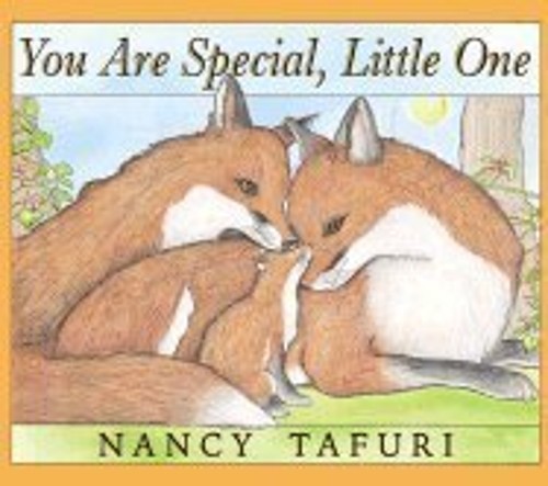 You Are Special, Little One, nancy-tafuri
