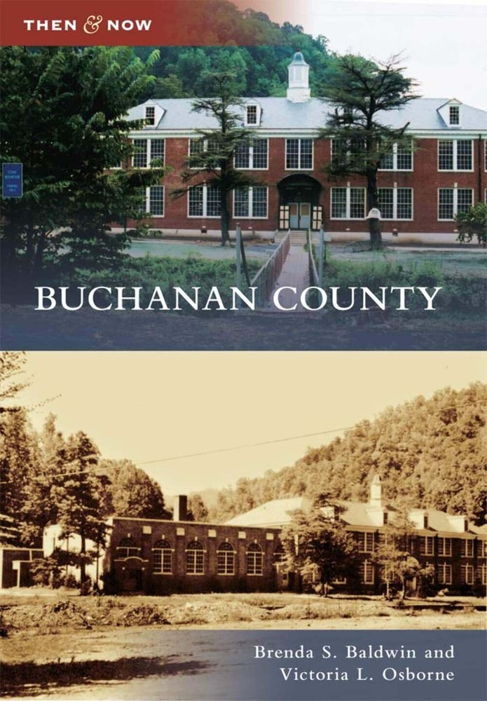 NEW Arcadia Publishing Buchanan County, VA 9780738586823 Then and Now Trade Pape