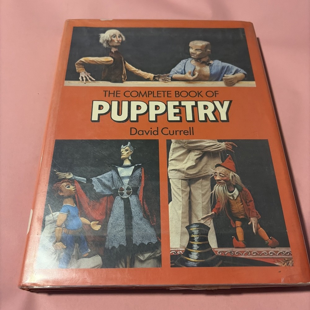 The Complete Book of Puppetry by David Currell HC