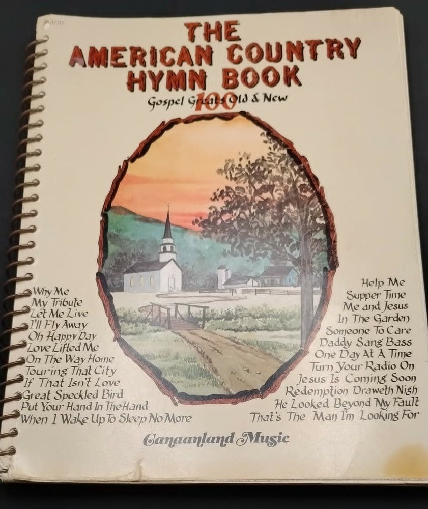 The American Country Hymn Book - 100 Gospel Greats Old & New 1975 Canaanland