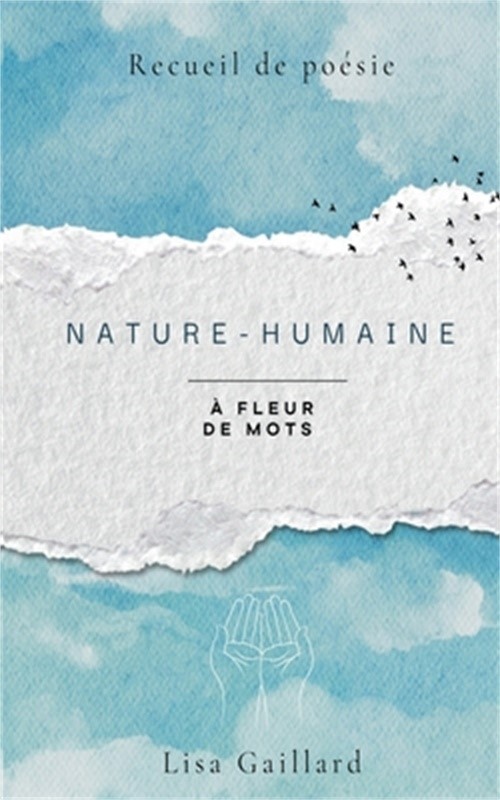 Nature-Humaine: � fleur de mots (Paperback or Softback)