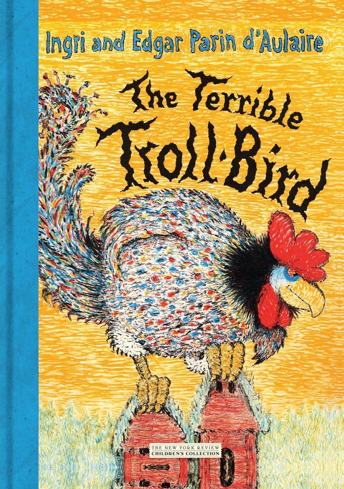 The Terrible Troll-Bird by d'Aulaire