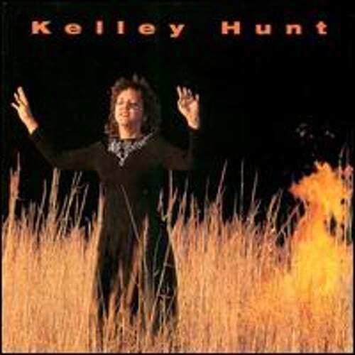 Kelley Hunt by Kelley Hunt: Used