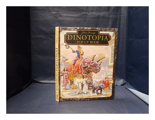 GURNEY, JAMES James Gurney's Dinotopia pop-up book / by James Gurney; Rodger Smi