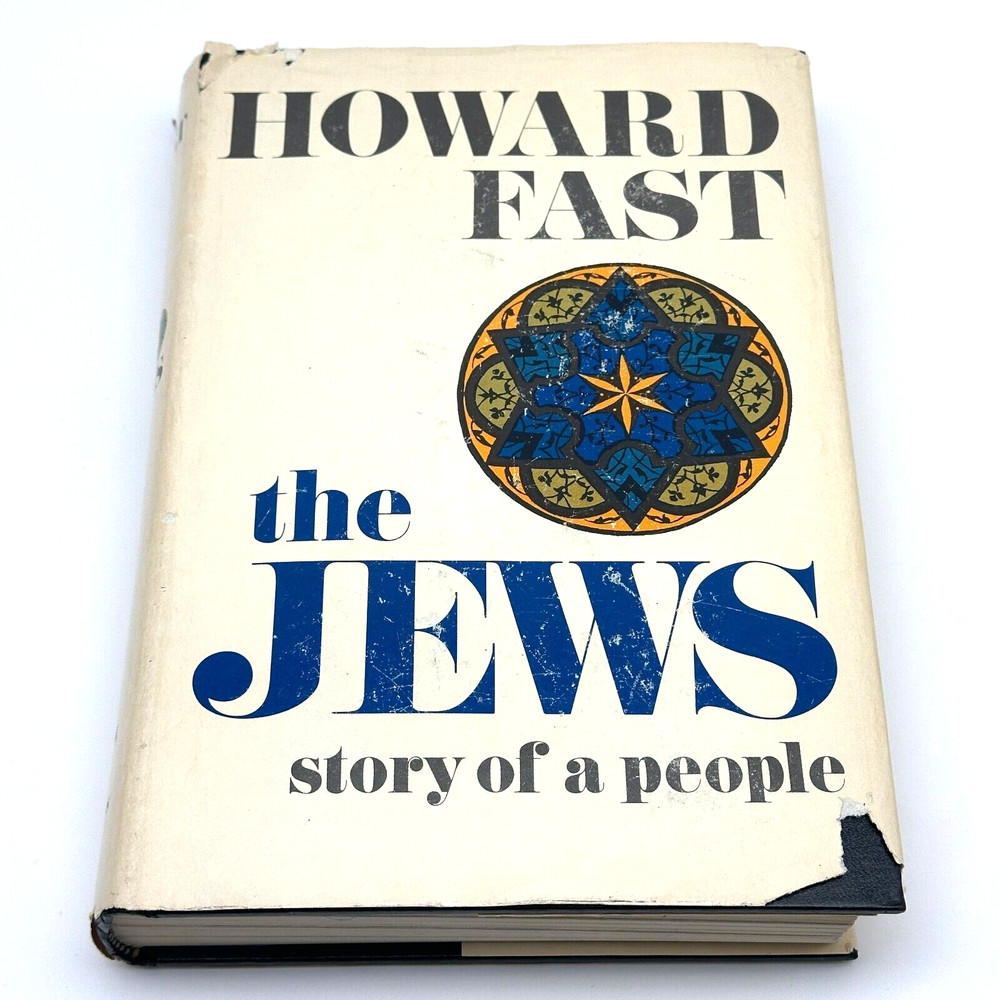 The Jews Story of a People by Howard Fast 1968 First Printing Hardcover History