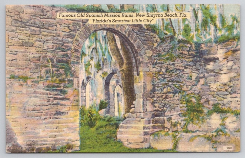 Old Spanish Mission Ruins New Smyrna Beach FL Linen Postcard Florida
