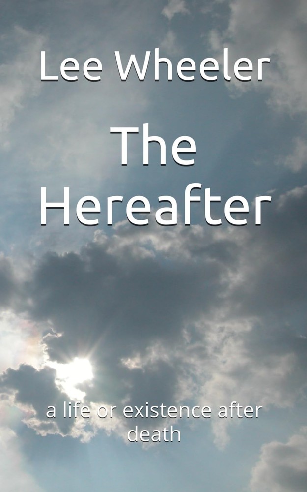 The Hereafter: a life or existence after death