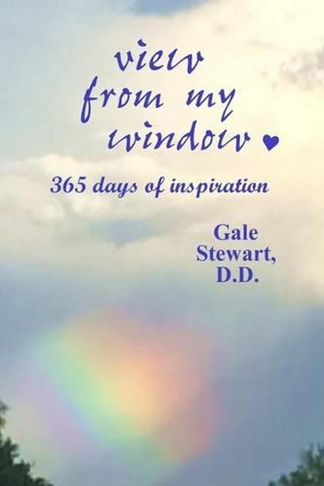 View From My Window: 365 Days of Inspiration by Gale Stewart D.D. (English) Pape
