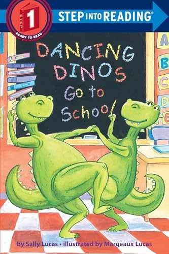 Dancing Dinos Go to School (Step into - Paperback, by Lucas Sally - Acceptable r
