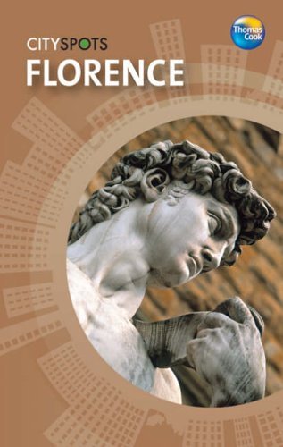 Florence (CitySpots) (CitySpots) By Thomas Cook