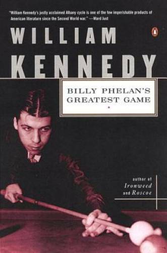 Billy Phelan's Greatest Game - Paperback By Kennedy, William - ACCEPTABLE