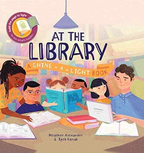 At the Library (Shine-a-light) - Hardcover, by Alexander Heather - Very Good