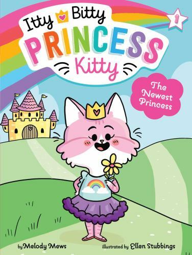 The Newest Princess (1) (Itty Bitty Princess Kitty), USED-Very Good, Mews, Melod