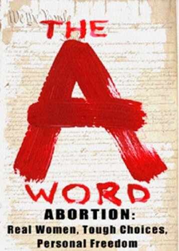 Abortion: The A Word - Paperback, by Mary Ann Sorrentino - Very Good