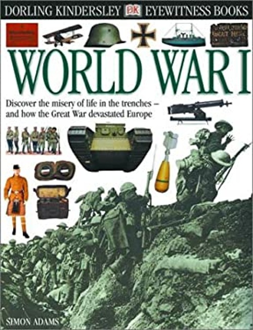 World War I Hardcover Simon, Dorling Kindersley Publishing StaffFree US Delivery | ISBN:0789479397