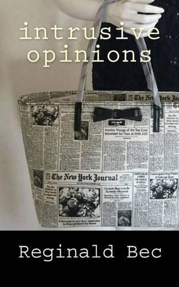 Intrusive opinions by Reginald Bec (English) Paperback Book