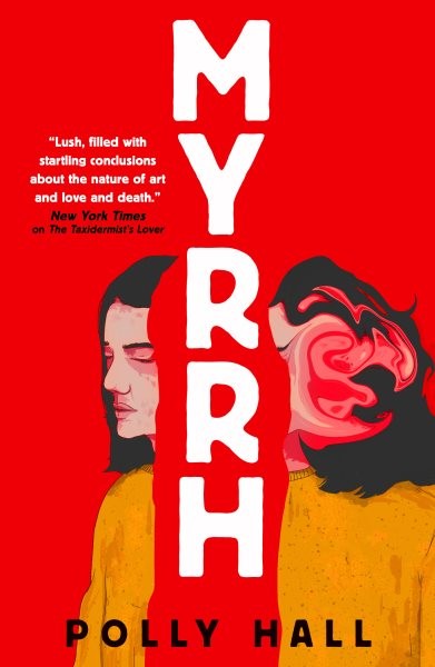 Myrrh, Hardcover by Hall, Polly, Brand New, Free shipping in the US