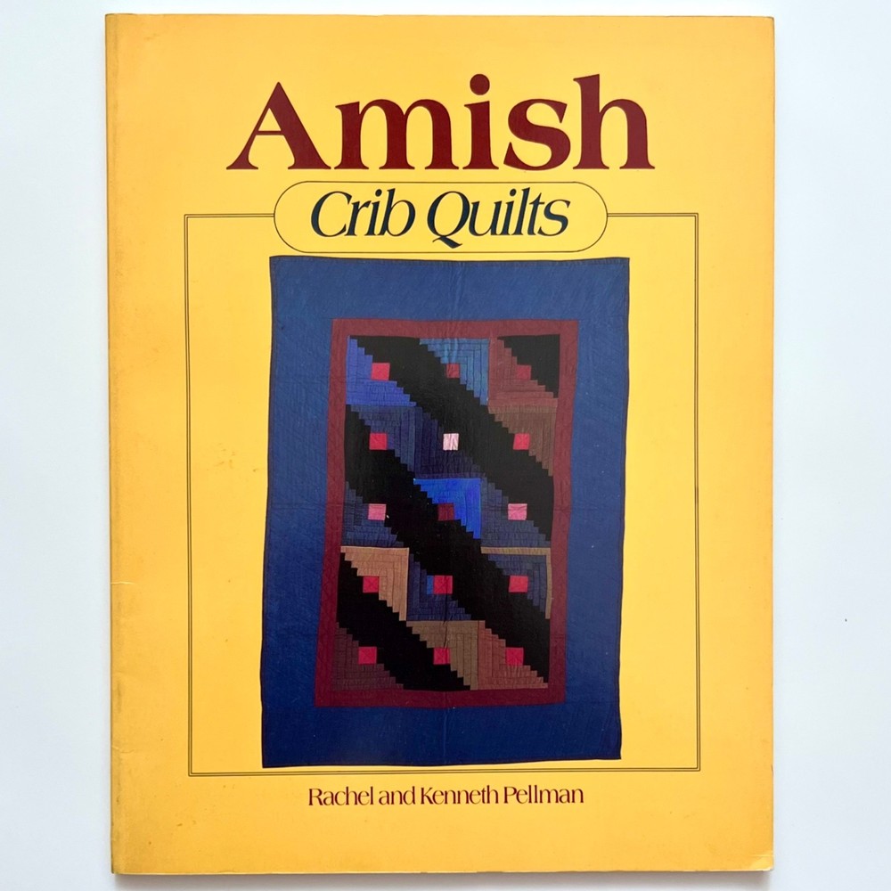 Quilting Books, Amish Crib Quilts and An Amish Quilt in a Day, Lot of 2 Books