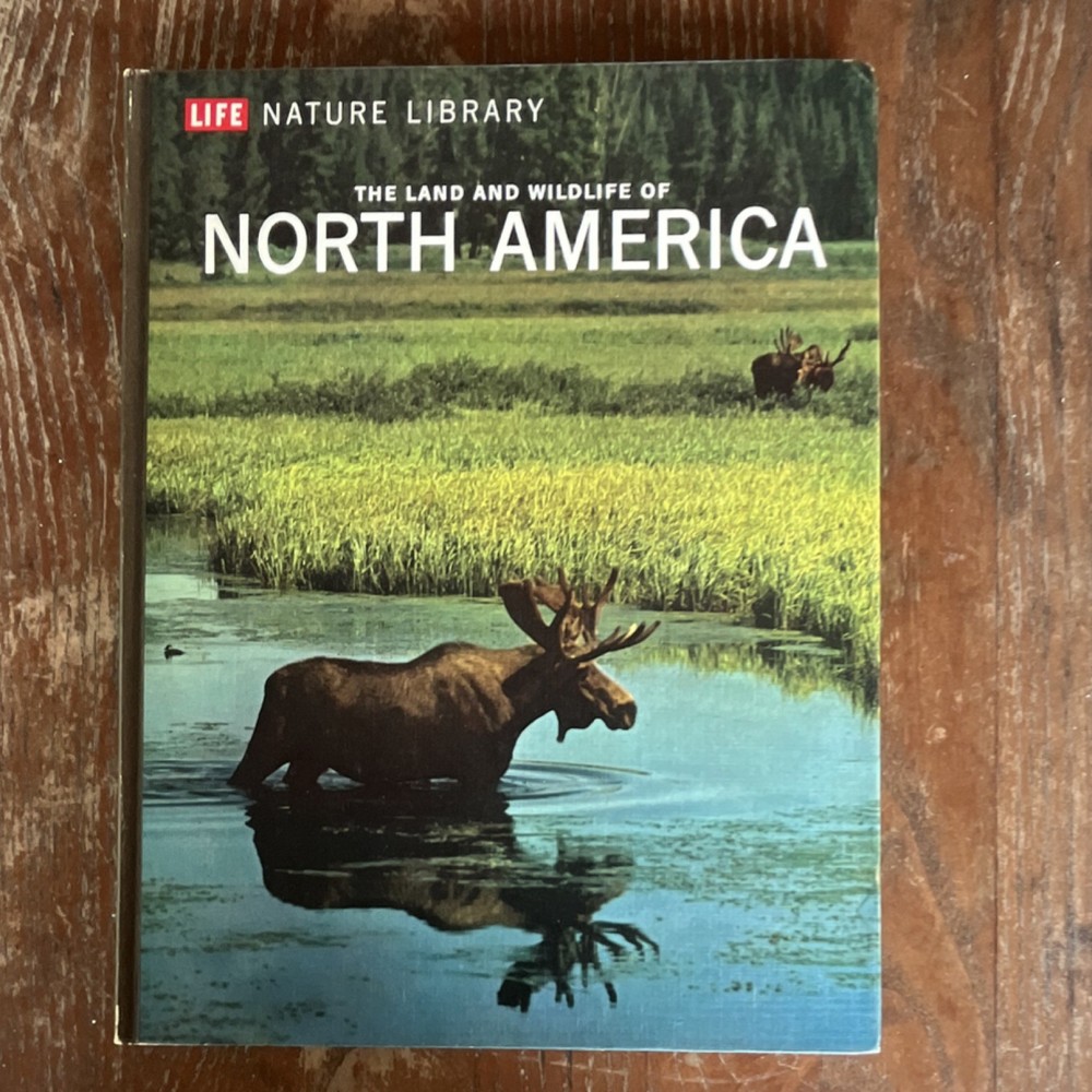 Time-Life Books The Land and Wildlife of North America Hardcover Peter Farb
