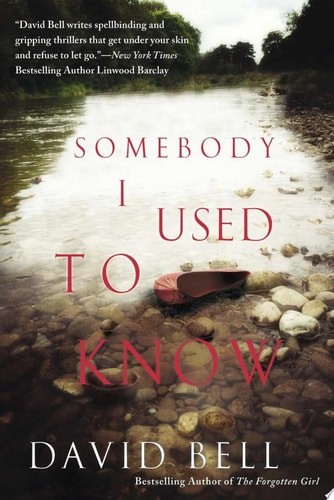 Somebody I Used to Know by Bell, David, Acceptable Book