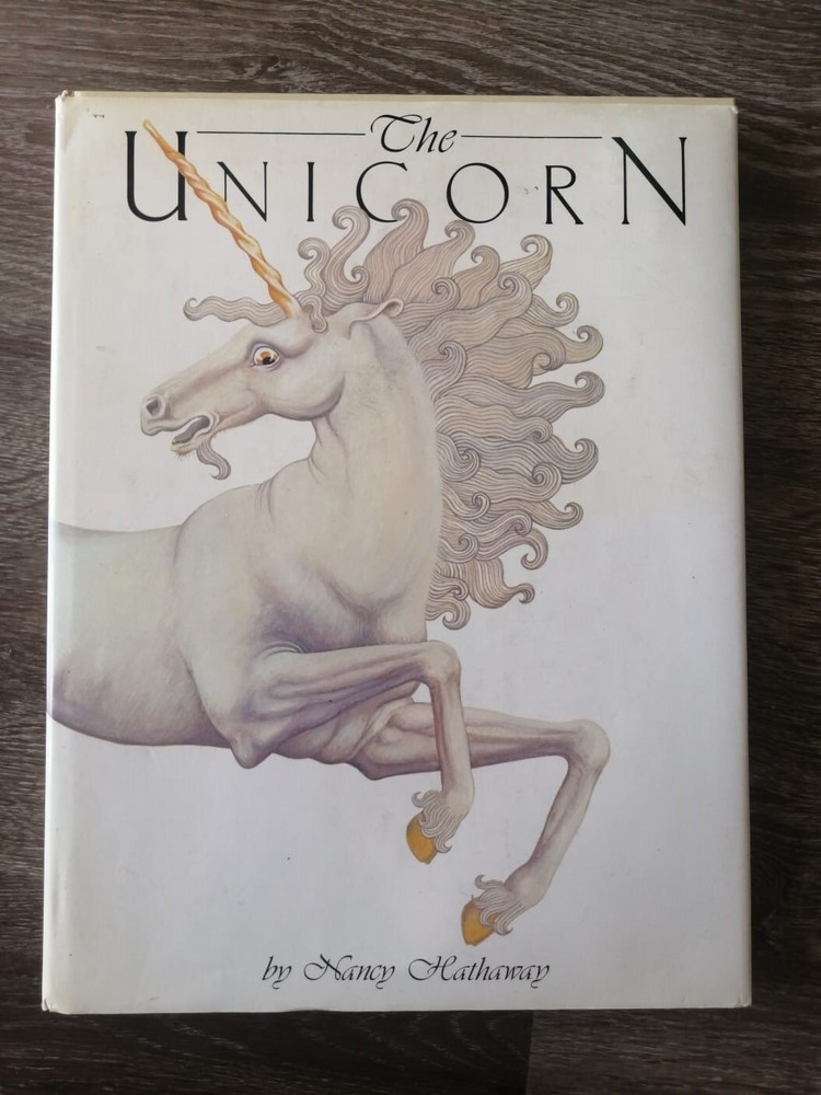 The Unicorn by Nancy Hathaway 1980 (Hardcover with Dust Jacket) - VERY GOOD