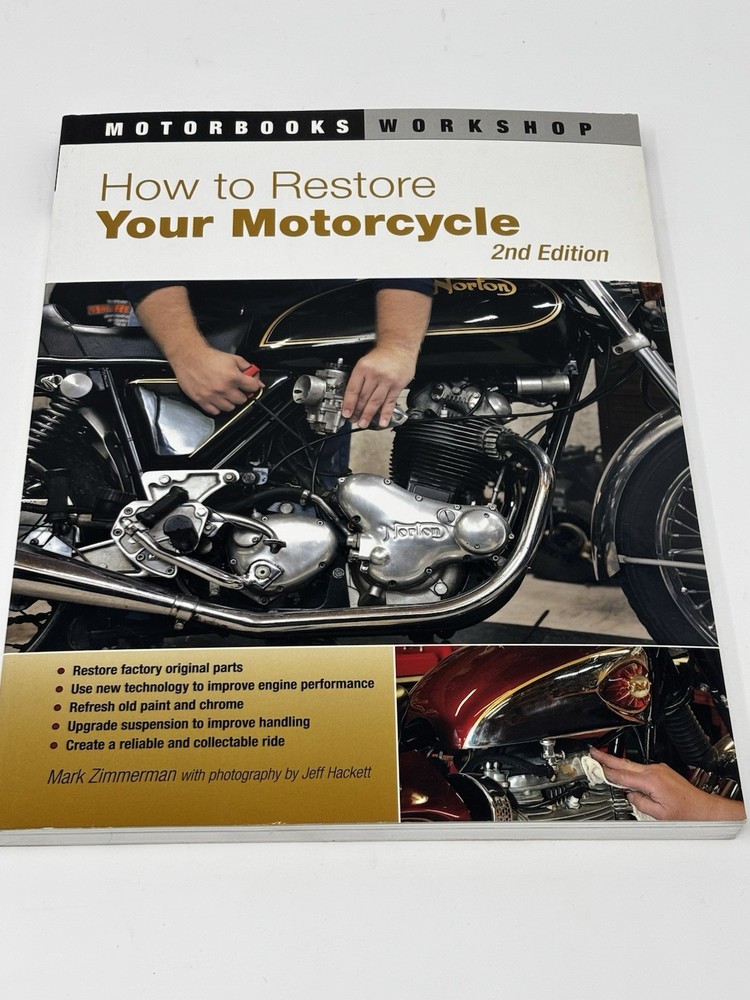 How to Restore Your Motorcycle : Second Edition by Mark Zimmerman (2010,...